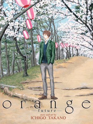 cover image of orange, Volume 6 -future-